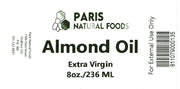 Paris Natural Foods Almond Oil 236ml / 8oz.